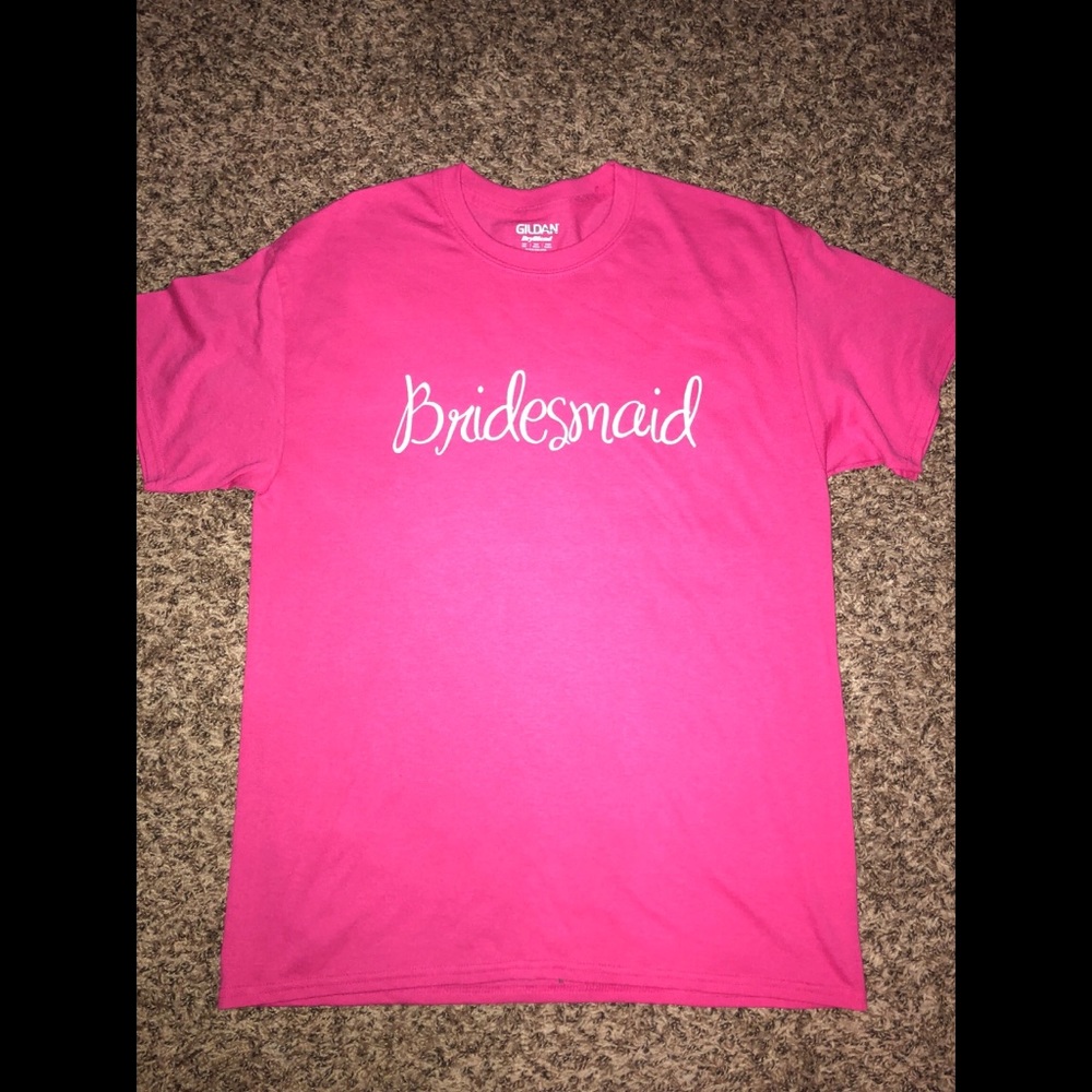 Pink Bridesmaids Short Sleeves T-Shirt!! 💓